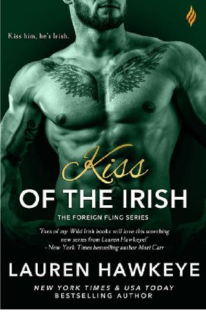 [Foreign Fling 01] • Kiss of the Irish (Foreign Fling)